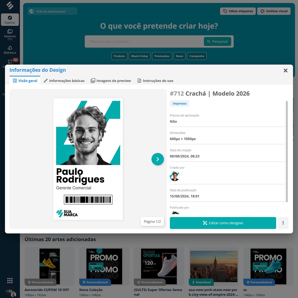 Crie templates editáveis com áreas bloqueadas e editáveis no SULTS Marketing Criação de templates editáveis no SULTS Marketing com áreas bloqueadas para logo e cores e áreas editáveis para textos e endereços